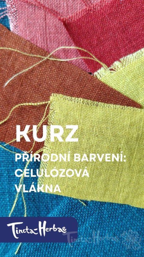 K_KURZ PŘÍRODNÍ BARVENÍ: Celulózová vlákna 23. - 25. 4. 2027 VSETÍN